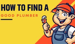 The Top 10 Ways to Find a Plumber You Can Trust